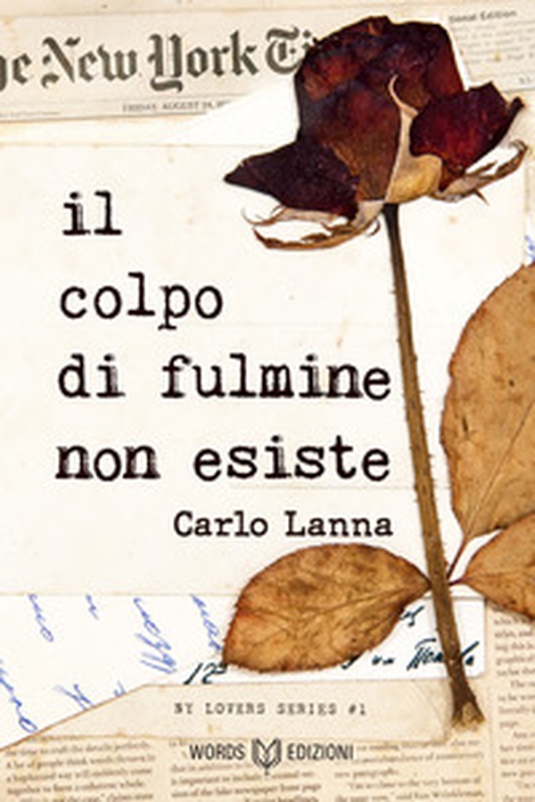 Il colpo di fulmine non esiste - Librerie.coop Il colpo di fulmine non esiste - Librerie.coop