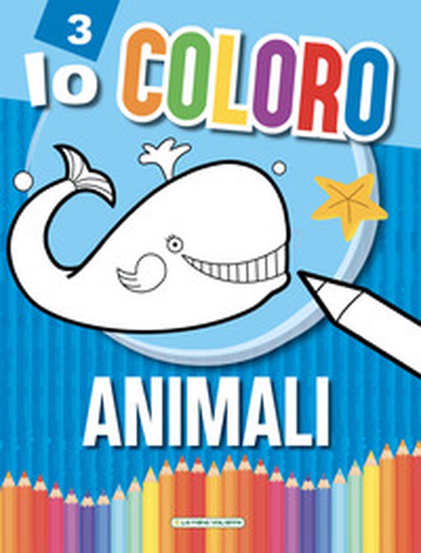 Animali. Io coloro - Librerie.coop Animali. Io coloro - Librerie.coop