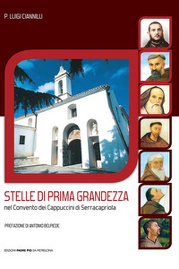 Stelle di prima grandezza. Nel Convento dei cappuccini di Serracapriola - Librerie.coop Stelle di prima grandezza. Nel Convento dei cappuccini di Serracapriola - Librerie.coop