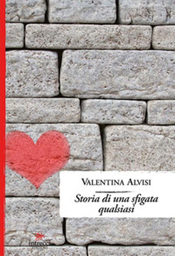 Storia di una sfigata qualsiasi - Librerie.coop Storia di una sfigata qualsiasi - Librerie.coop