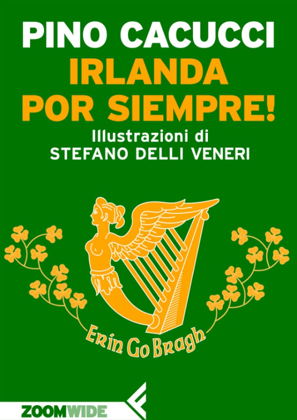 Irlanda por siempre! - Librerie.coop Irlanda por siempre! - Librerie.coop