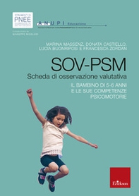 SOV-PSM. Scheda di osservazione valutativa. Il bambino di 5/6 anni e le sue competenze psicomotorie - Librerie.coop