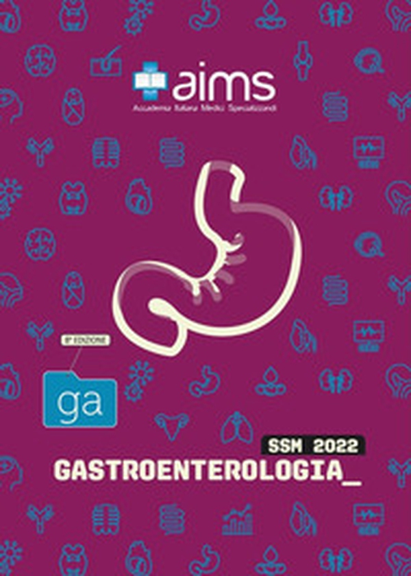 Manuale di gastroenterologia. Concorso Nazionale SSM - Librerie.coop Manuale di gastroenterologia. Concorso Nazionale SSM - Librerie.coop
