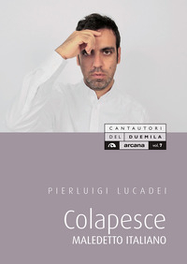 Colapesce. Maledetto italiano - Librerie.coop Colapesce. Maledetto italiano - Librerie.coop