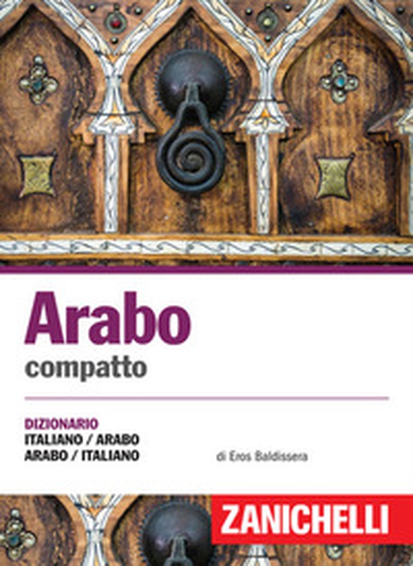 Arabo compatto. Dizionario italiano-arabo, arabo-italiano - Librerie.coop Arabo compatto. Dizionario italiano-arabo, arabo-italiano - Librerie.coop