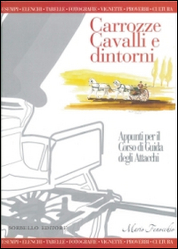 Carrozze, cavalli e dintorni - Librerie.coop Carrozze, cavalli e dintorni - Librerie.coop