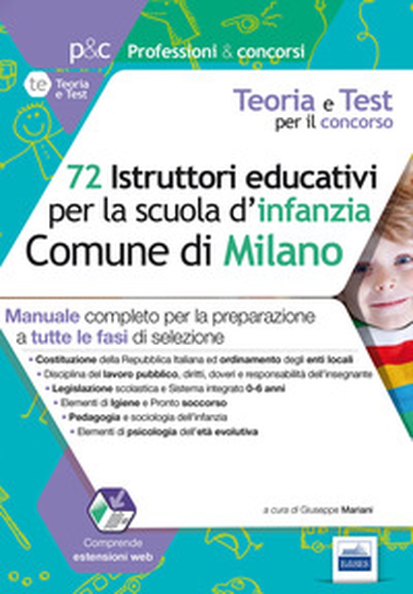 72 istruttori dei servizi educativi per la scuola dell'infanzia nel Comune di Milano - Librerie.coop 72 istruttori dei servizi educativi per la scuola dell'infanzia nel Comune di Milano - Librerie.coop