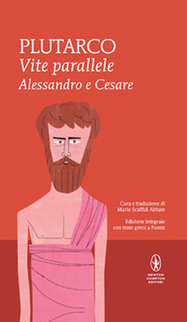 Vite parallele. Alessandro e Cesare. Testo greco a fronte - Librerie.coop Vite parallele. Alessandro e Cesare. Testo greco a fronte - Librerie.coop