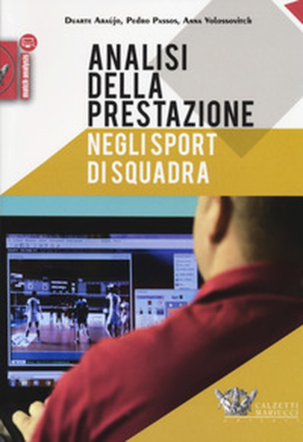 Analisi della prestazione negli sport di squadra - Librerie.coop Analisi della prestazione negli sport di squadra - Librerie.coop