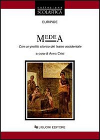 Medea. Con un profilo storico del teatro occidentale - Librerie.coop