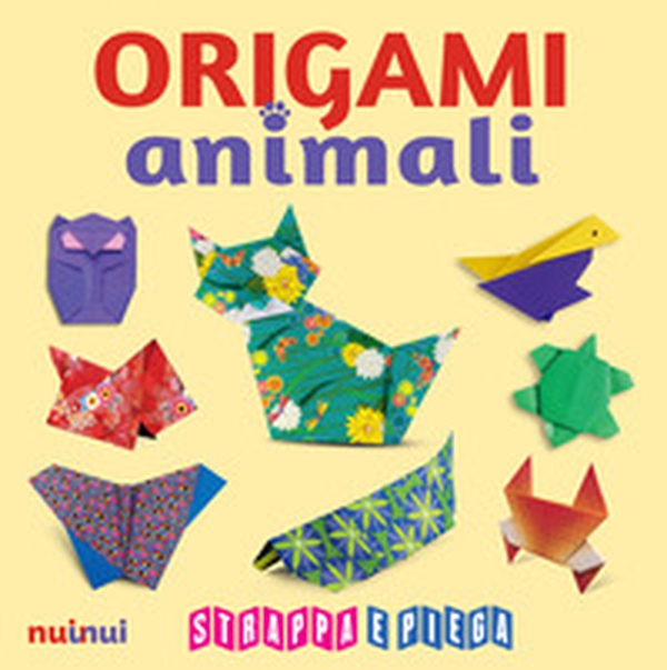 Origami animali. Strappa e piega - Librerie.coop Origami animali. Strappa e piega - Librerie.coop