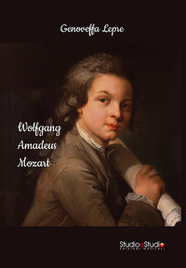 Wolfgang Amadeus Mozart - Librerie.coop Wolfgang Amadeus Mozart - Librerie.coop