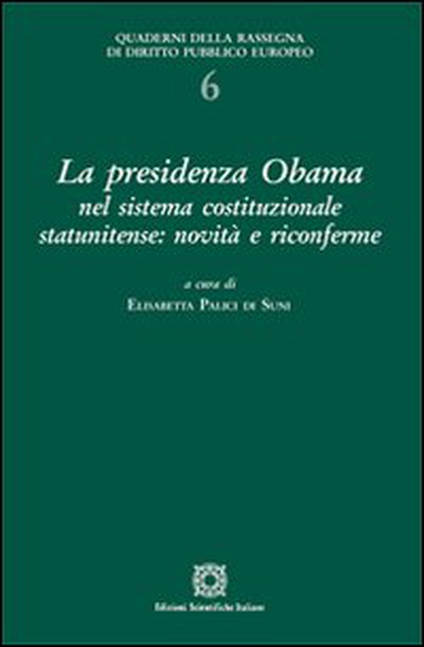 La presidenza Ibama nel sistema costituzionale statunitense. Novità e riconferme - Librerie.coop La presidenza Ibama nel sistema costituzionale statunitense. Novità e riconferme - Librerie.coop