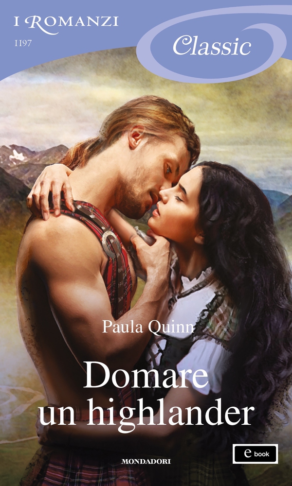 Domare un highlander (I Romanzi Classic) - Librerie.coop Domare un highlander (I Romanzi Classic) - Librerie.coop
