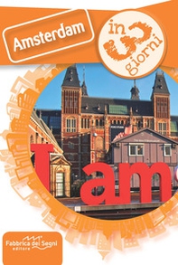 Amsterdam in 3 giorni - Librerie.coop