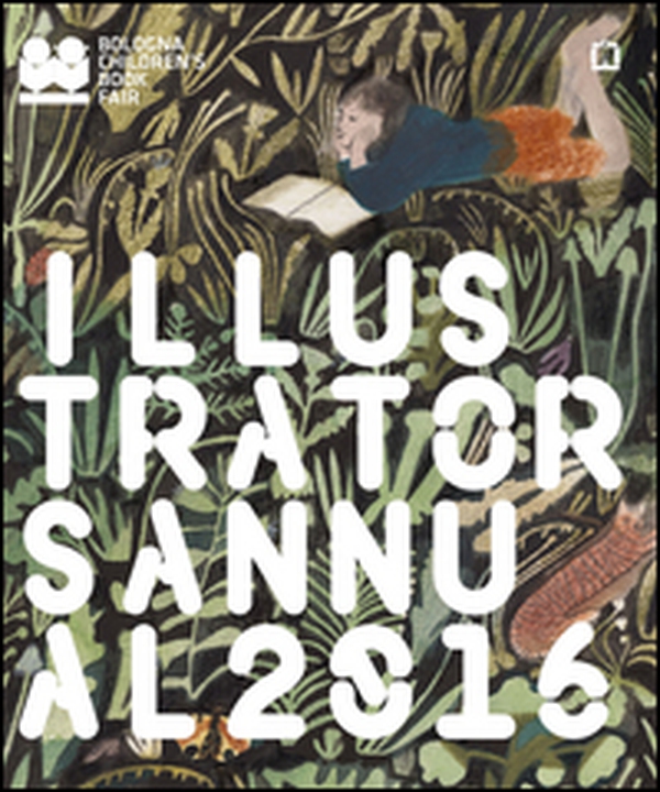 Illustrators annual 2016. Ediz. italiana - Librerie.coop Illustrators annual 2016. Ediz. italiana - Librerie.coop