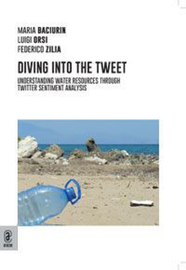 Diving into the tweets. Understanding water resources through Twitter sentiment analysis - Librerie.coop Diving into the tweets. Understanding water resources through Twitter sentiment analysis - Librerie.coop