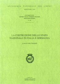 La costruzione delle stato nazionale in Italia e Germania - Librerie.coop