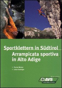 Sportklettern in Südtirol-Arrampicata sportiva in Alto Adige - Librerie.coop