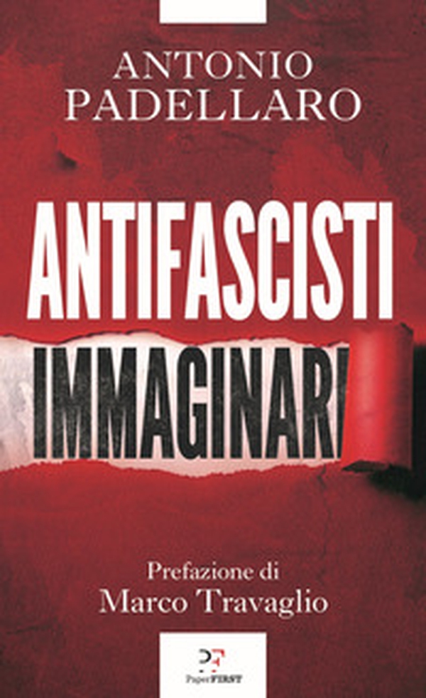 Antifascisti immaginari - Librerie.coop Antifascisti immaginari - Librerie.coop