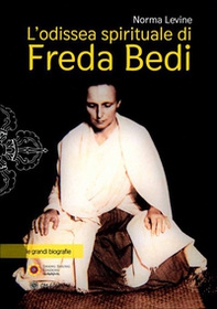 L'odissea spirituale di Freda Bedi - Librerie.coop