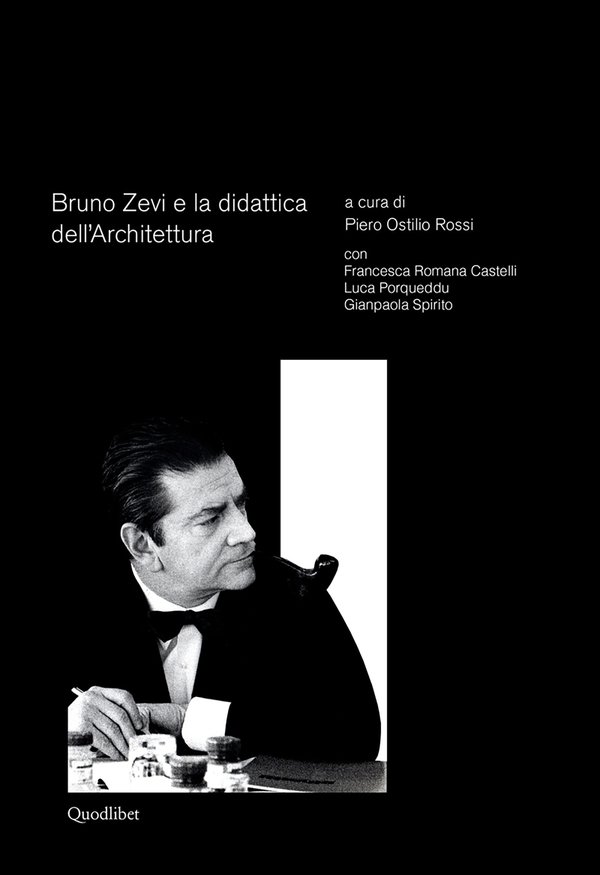 Bruno Zevi e la didattica dell'architettura - Librerie.coop Bruno Zevi e la didattica dell'architettura - Librerie.coop