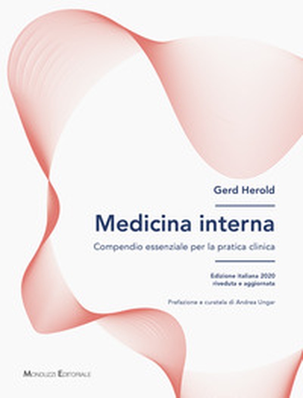 Medicina interna. Compendio essenziale per la pratica clinica - Librerie.coop Medicina interna. Compendio essenziale per la pratica clinica - Librerie.coop