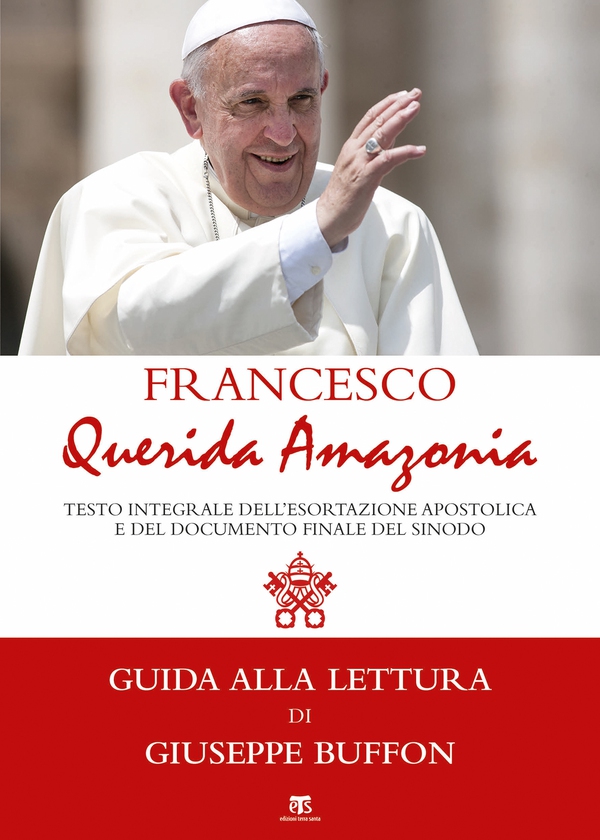 Querida Amazonia - Librerie.coop Querida Amazonia - Librerie.coop