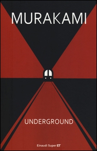 Underground. Racconto a più voci dell'attentato alla metropolitana di Tokyo - Librerie.coop