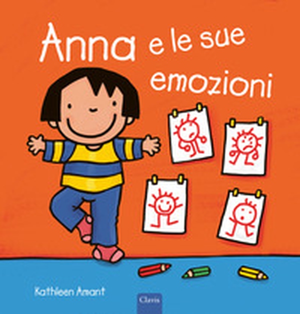 Anna e le sue emozioni - Librerie.coop Anna e le sue emozioni - Librerie.coop