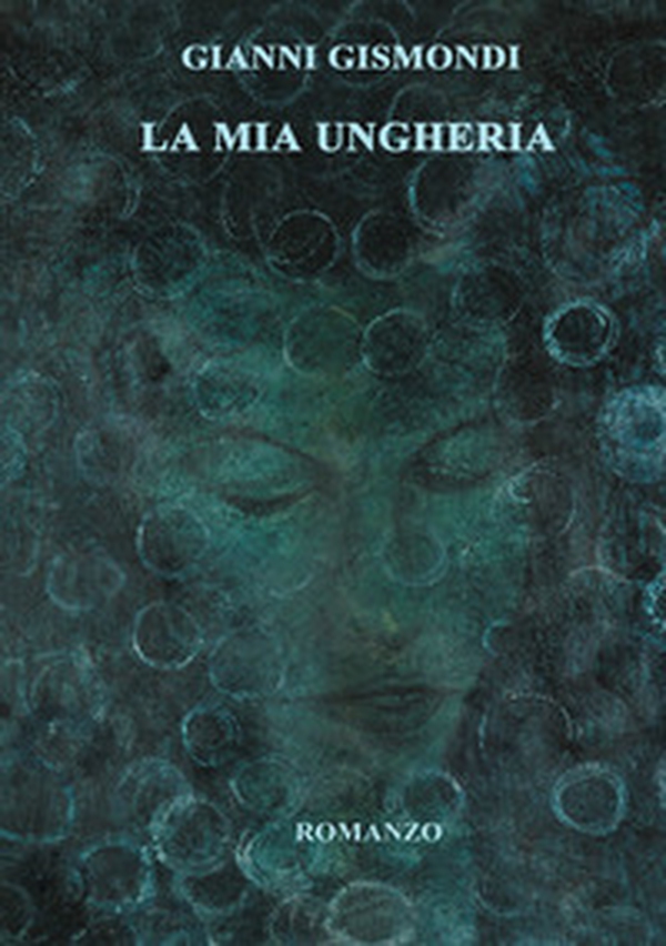 La mia Ungheria - Librerie.coop La mia Ungheria - Librerie.coop