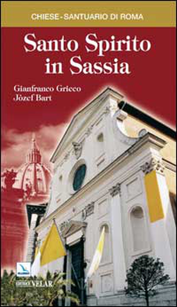 Santo Spirito in Sassia - Librerie.coop Santo Spirito in Sassia - Librerie.coop
