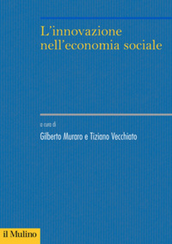 L'innovazione nell'economia sociale - Librerie.coop L'innovazione nell'economia sociale - Librerie.coop