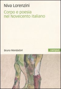 Corpo e poesia nel Novecento italiano - Librerie.coop