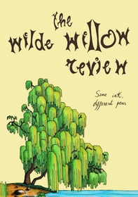 The wilde willow review. Same ink, different pens - Librerie.coop