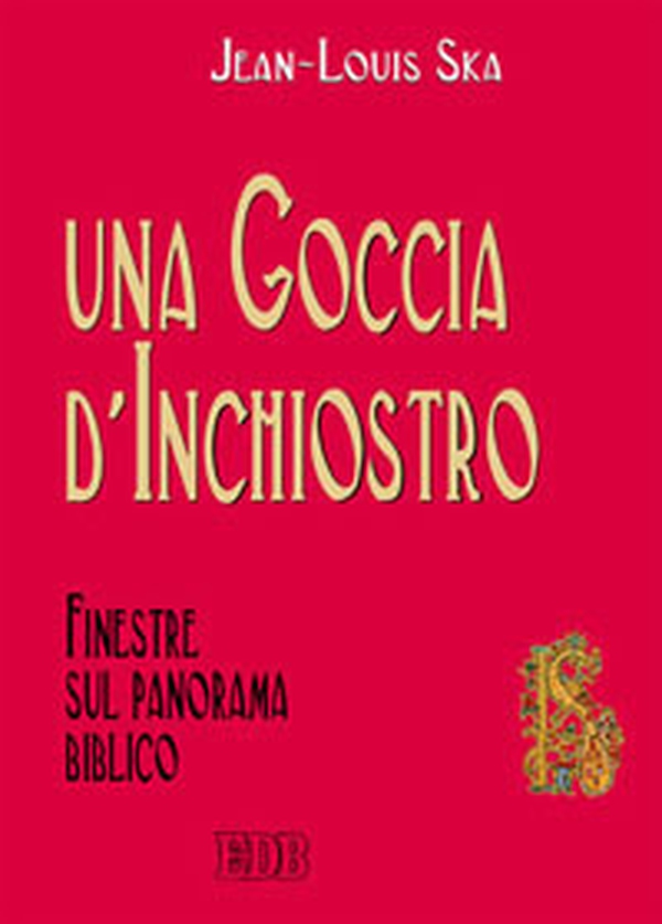 Una goccia d'inchiostro. Finestre sul panorama biblico - Librerie.coop Una goccia d'inchiostro. Finestre sul panorama biblico - Librerie.coop