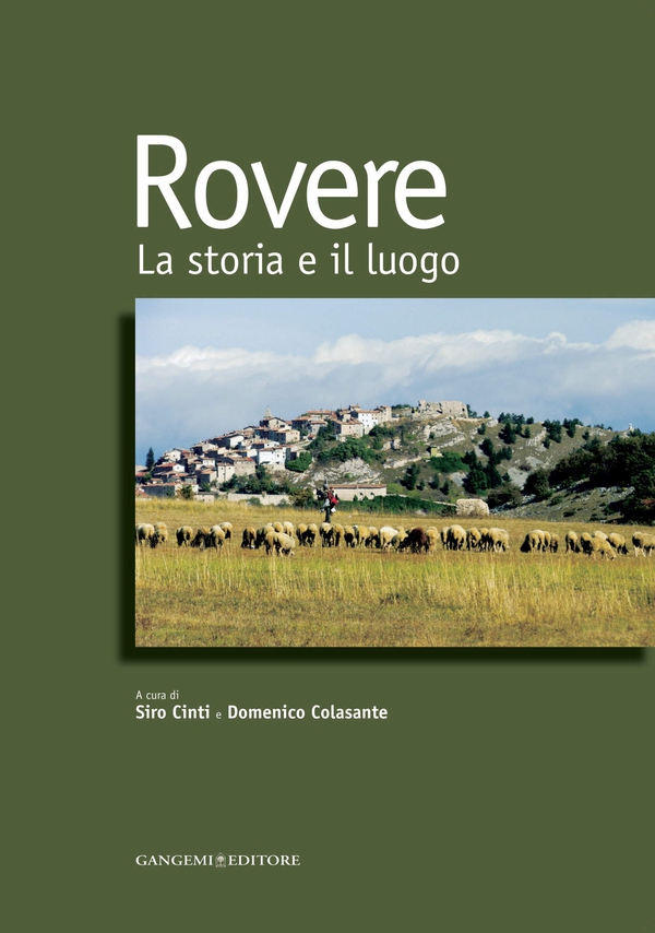 Rovere. La storia e il luogo - Librerie.coop Rovere. La storia e il luogo - Librerie.coop