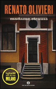 Madame Strauss. I gialli di Milano - Librerie.coop