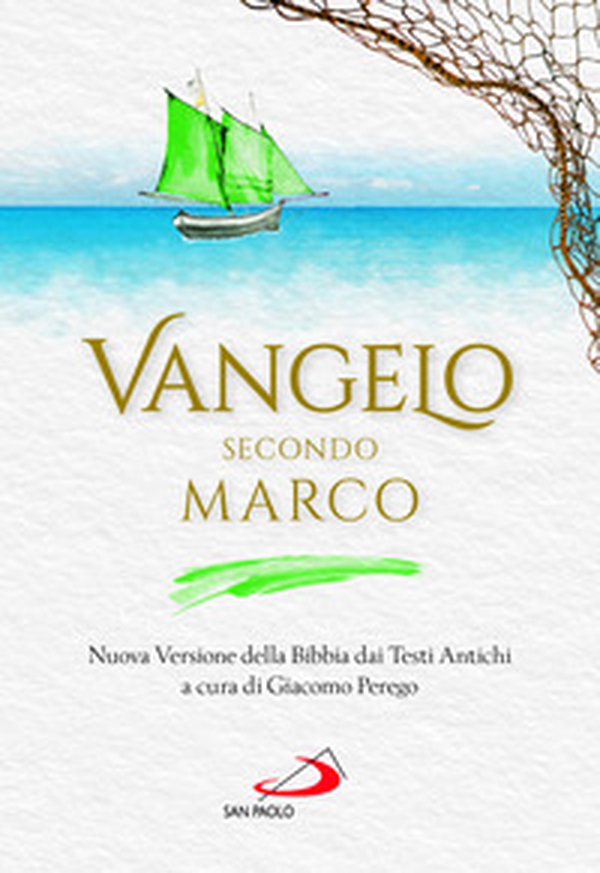 Vangelo secondo Marco. Nuova Versione della Bibbia dai Testi Antichi - Librerie.coop Vangelo secondo Marco. Nuova Versione della Bibbia dai Testi Antichi - Librerie.coop