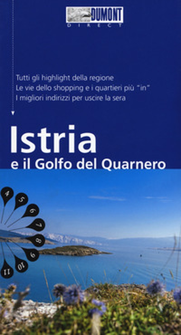 Istria e il golfo del Quarnero. Con mappa - Librerie.coop Istria e il golfo del Quarnero. Con mappa - Librerie.coop