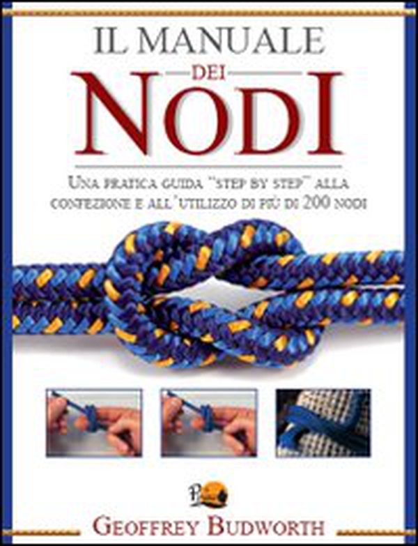 Il manuale dei nodi - Librerie.coop Il manuale dei nodi - Librerie.coop