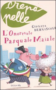 L'onorevole Pasquale Maiale - Librerie.coop