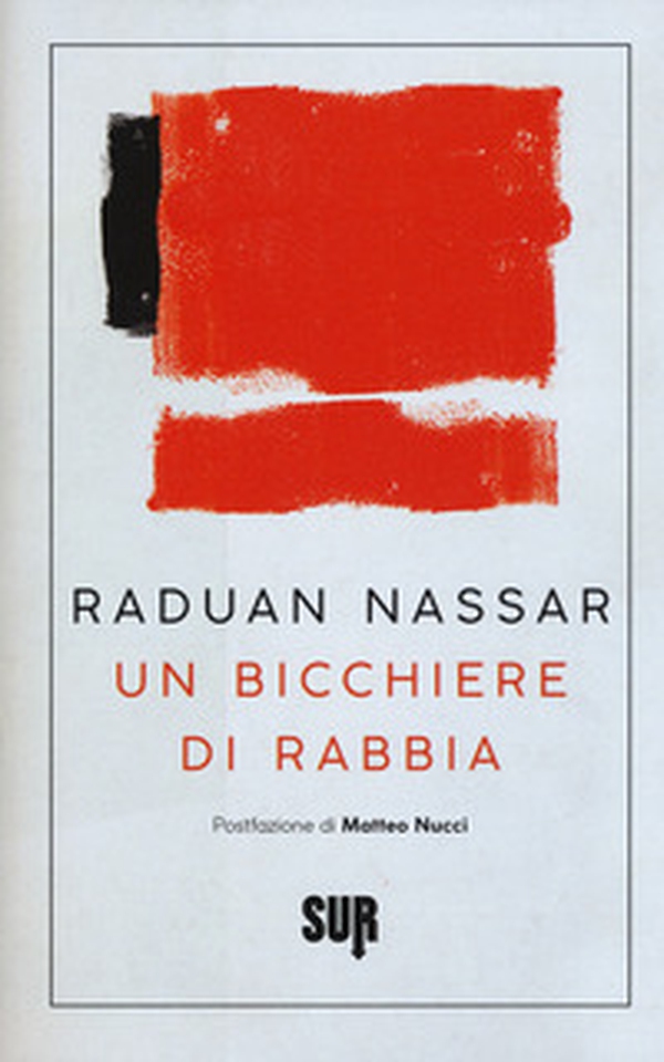 Un bicchiere di rabbia - Librerie.coop Un bicchiere di rabbia - Librerie.coop