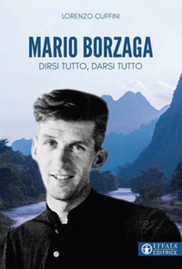 Mario Borzaga. Dirsi tutto, darsi tutto - Librerie.coop Mario Borzaga. Dirsi tutto, darsi tutto - Librerie.coop