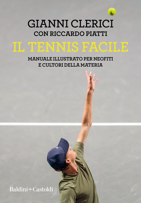 Il tennis facile. Manuale illustrato per neofiti e cultori della materia - Librerie.coop Il tennis facile. Manuale illustrato per neofiti e cultori della materia - Librerie.coop