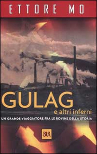 Gulag e altri inferni - Librerie.coop