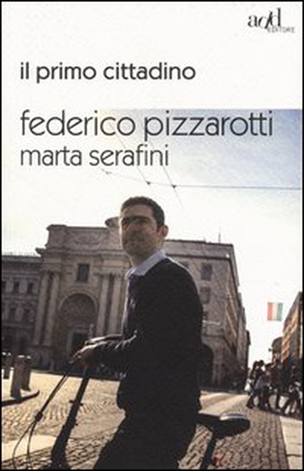 Il primo cittadino - Librerie.coop Il primo cittadino - Librerie.coop