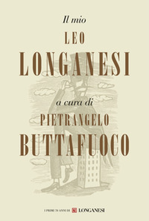 Il mio Leo Longanesi - Librerie.coop Il mio Leo Longanesi - Librerie.coop