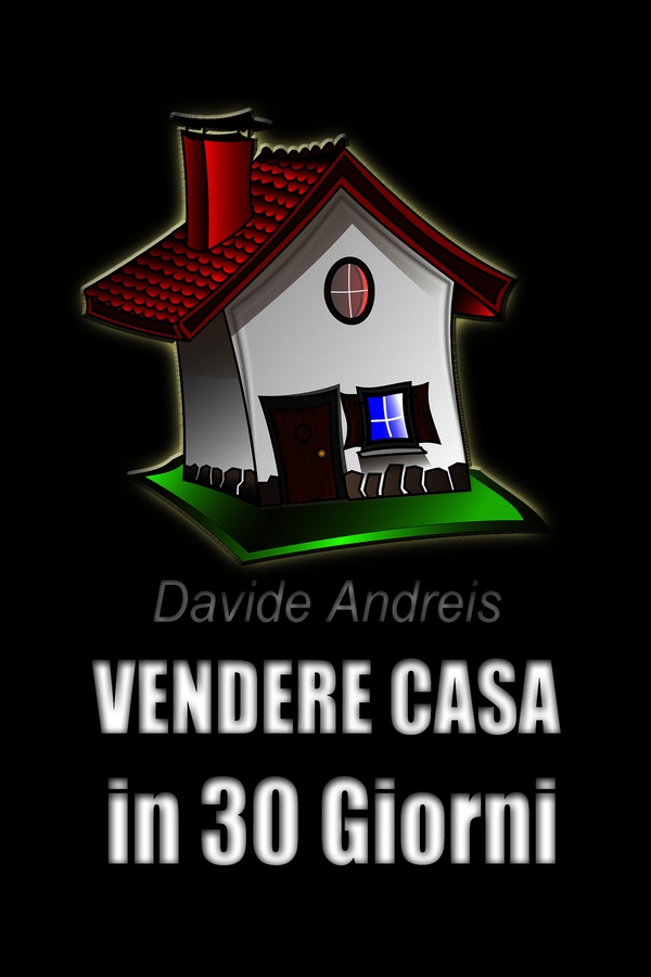 VENDERE CASA in 30 Giorni - Librerie.coop VENDERE CASA in 30 Giorni - Librerie.coop