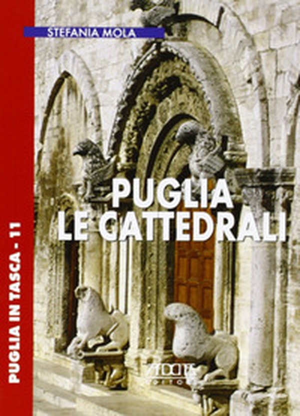 Puglia. Le cattedrali - Librerie.coop Puglia. Le cattedrali - Librerie.coop